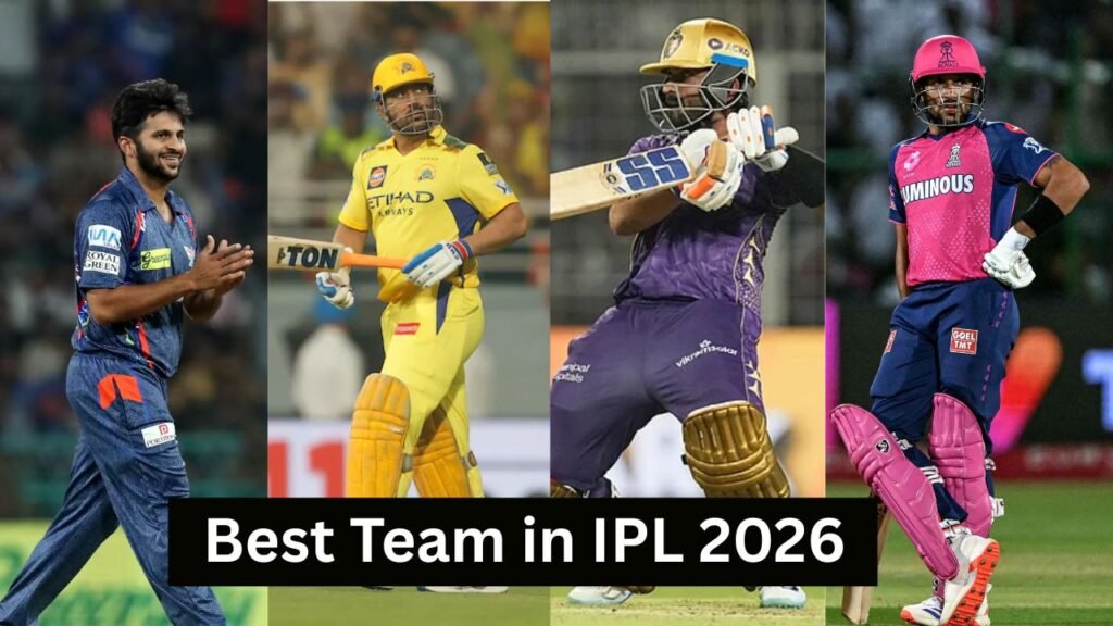 Best Team in IPL 2026