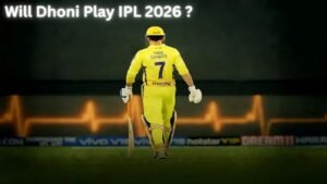 Will Dhoni Play IPL 2026