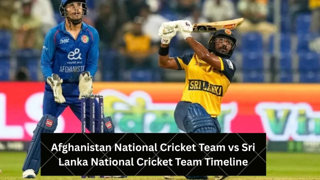 Afghanistan National Cricket Team vs Sri Lanka National Cricket Team Timeline