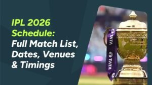IPL 2026 Schedule Announced